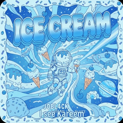I See Kareem #remix (Ice cream) - JOBL4CK: Song Lyrics, Music