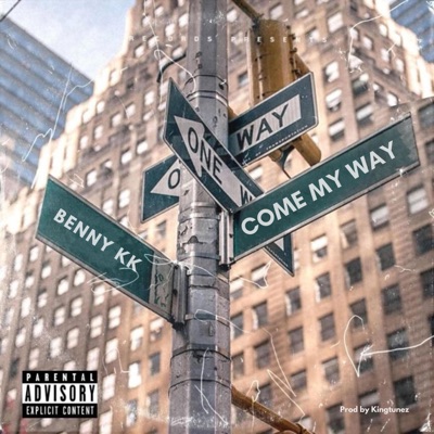 Come My Way - Single