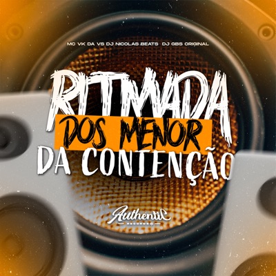 Ritimada dos Menor da Contenção (feat. MC VK DA VS & dj nicolas beats) - Single