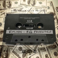546 Freestyle - EP - Riflman