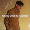 Göz Göre Göre