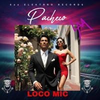 Pacheco - Single - Loco Mic