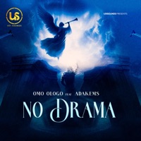 No Drama (feat. Ada Kems) - Single - OmoOlogo