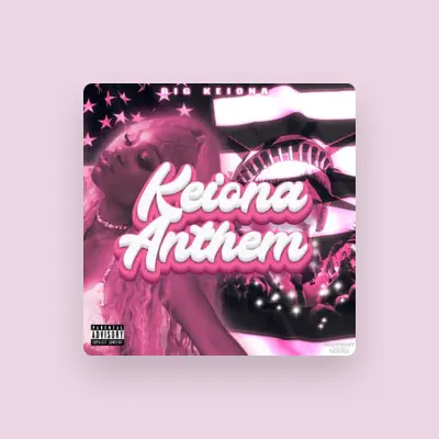Listen to BigKeiona, watch music videos, read bio, see tour dates & more!