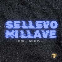 Se Llevo Mi Llave - Single - kike mouse
