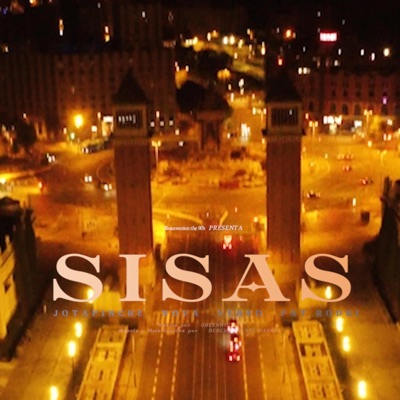Sisas (feat. Fat Rodri, NOVA HDB & Jotapinche) - Single