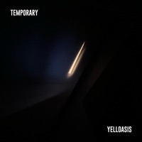 Temporary - Single - Yelloasis