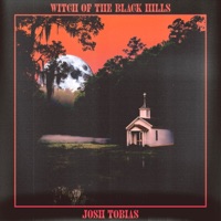 Witch of the Black Hills - Single - Josh Tobias