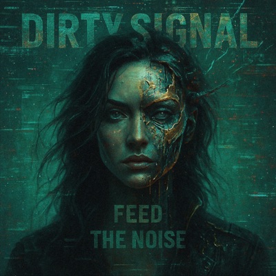 Dirty Signal - Single