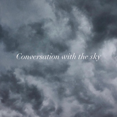 Conversations With The Sky - Single