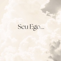Seu Ego - Single - O_MB & JOTA LUCAS