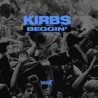 Beggin' - Single - Kirbs