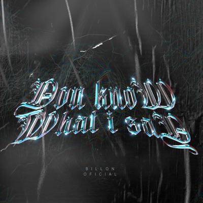 You Know What I Say - Single