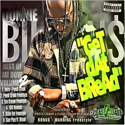 Get Dat Bread Hosted By Peedi Crakk (Mixtape)