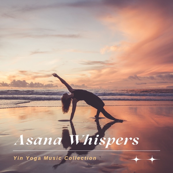 Asana Whispers: Gentle Yoga Music