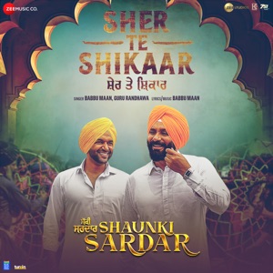 Sher Te Shikaar (From 