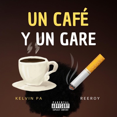 Un Café y un Gare - Audio Oficial (feat. ReeRoy) - Single