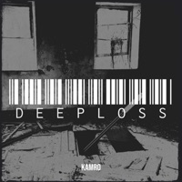 Deeploss - Single - Kamro