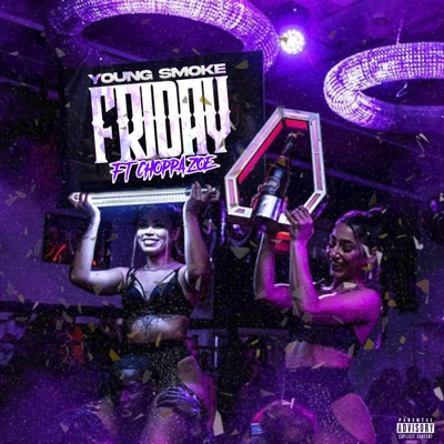 FIRST FRIDAY (feat. Choppazoe) - Single