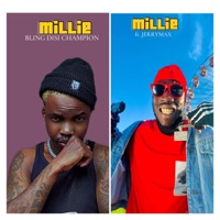 Millie Millie (feat. JERRYMAX) - Single - Bling Disi Champion
