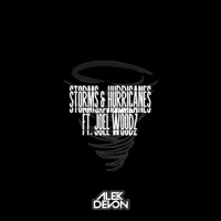 Storms & Hurricanes (feat. Joel Woods) - Single - Alex Devon & Young L3x