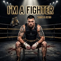 I'm a Fighter - Single - Jay 3rd