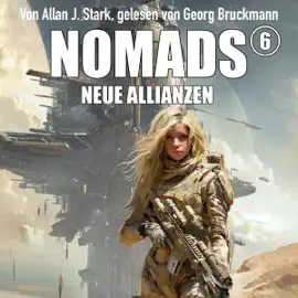 Neue Allianzen: NOMADS 6