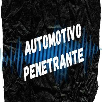 Automotivo Penetrante - Single