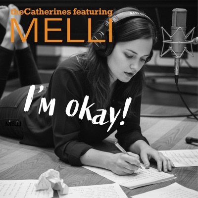 I'm Okay! (feat. Melli) - Single