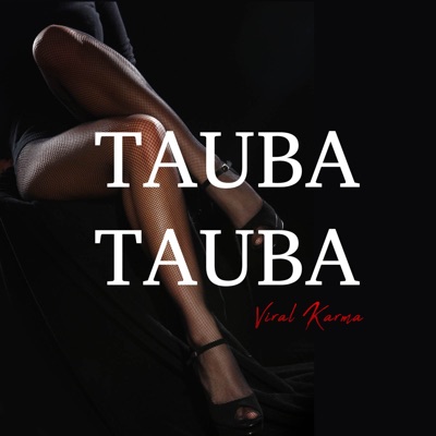 Tauba Tauba - Single