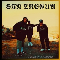 sin tregua (feat. lil wacho) - Single - LIL KURZO CN