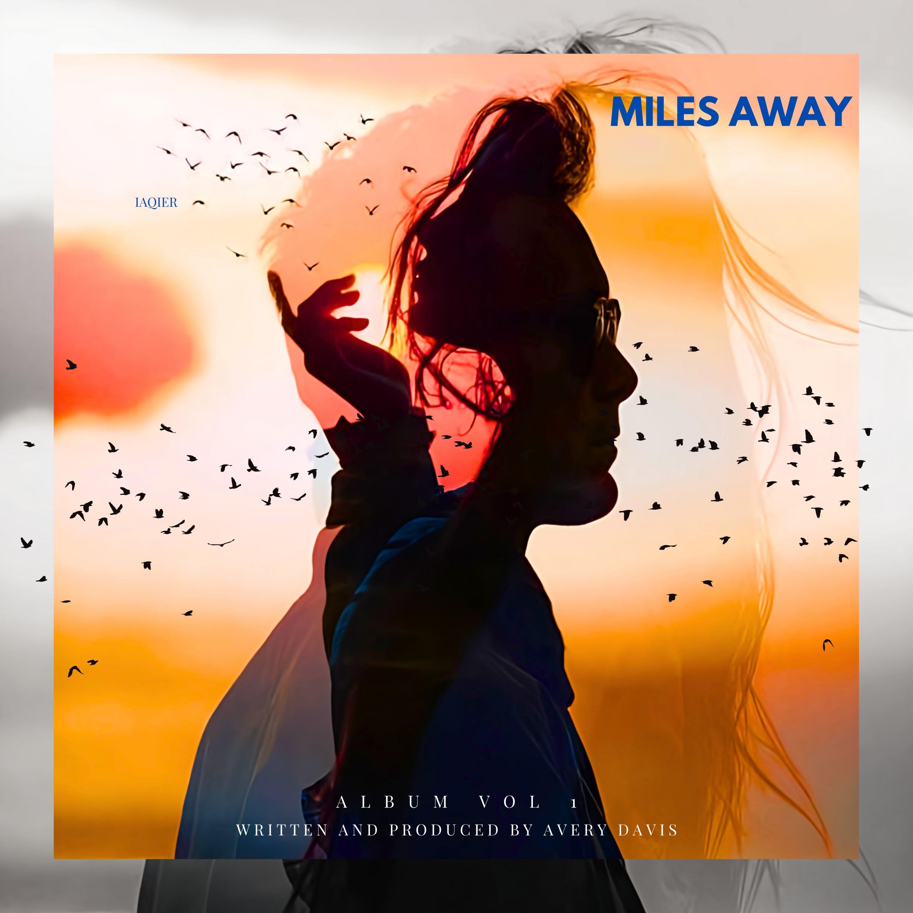 Miles Away - Iaqier: Song Lyrics, Music Videos & Concerts