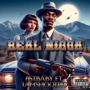Real N***a (feat. IamSmoothG)