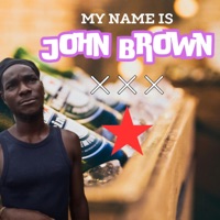 My Name Is John Brown - Single - Gyz Smallz