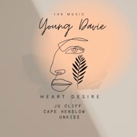 Heart Desire (feat. Ju Cliff, Cape Henslow & Unkizz) - Single - Young Davie