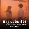 Khi cuộc đời cho bạn màu cam - Moonatic's