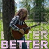 Better - Single