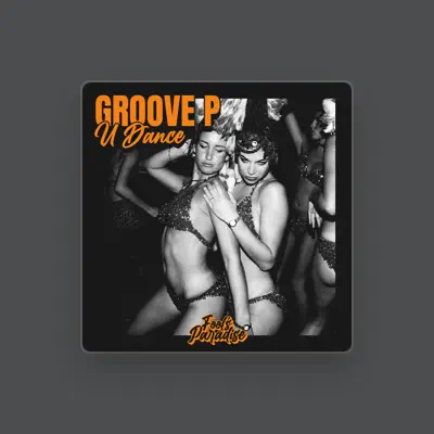 Listen to Groove P, watch music videos, read bio, see tour dates & more!