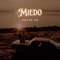 Miedo - Grupo NG lyrics