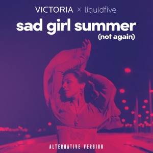 sad girl summer (not again) [alternative version extended]