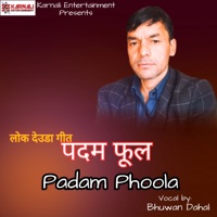 Padam Phoola - Single - Bhuwan Dahal