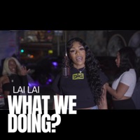 What We Doing - Single - Lai Lai