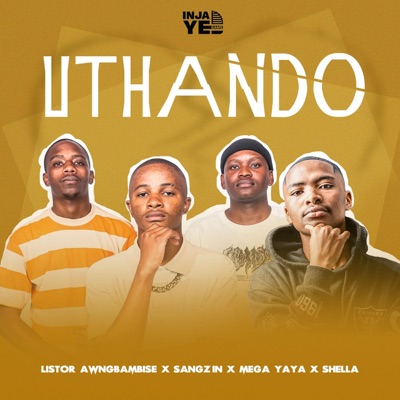 Uthando (feat. Listor Awngbambise, Sangzin & Shella Weh Mngani) - Single