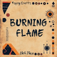 Burning Flame - Single - Siri Jina & Topsy Crettz
