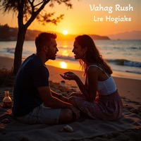Lre Hogiaks - Single - Vahag Rush
