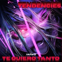 Te Quiero Tanto - Single - Yatko