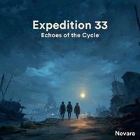 Album cover for Expedition 33 Echoes of the Cycle by Névara