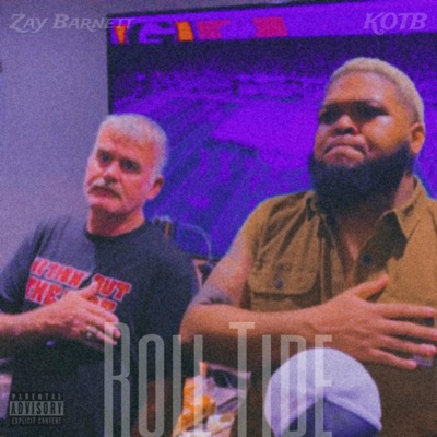 Roll Tide (feat. Zay Barnett) - Single