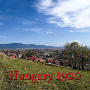Hungary 1920 (feat. Dezider Axmann & Géza Jónás) [2025 Remastered Version]