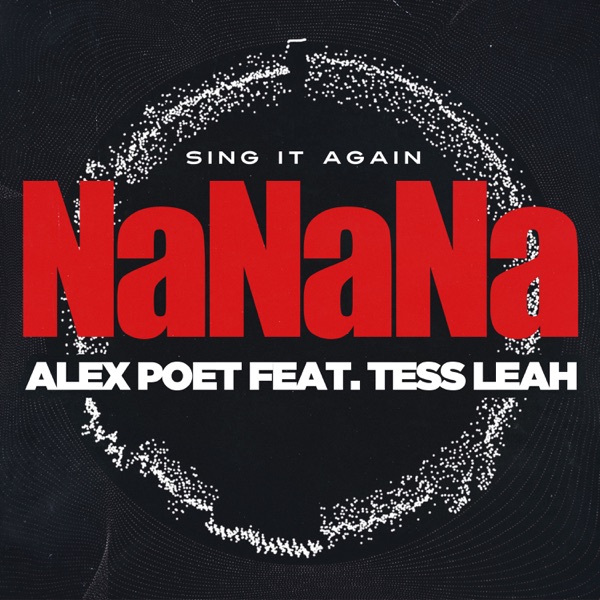 (Sing It Again) Nanana [feat. Tess Leah] - Single